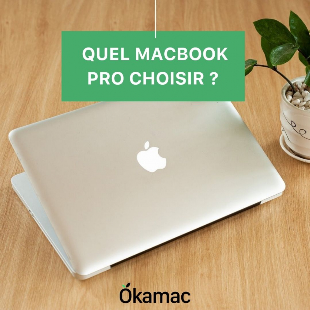 Quel MacBook Pro choisir ?  21