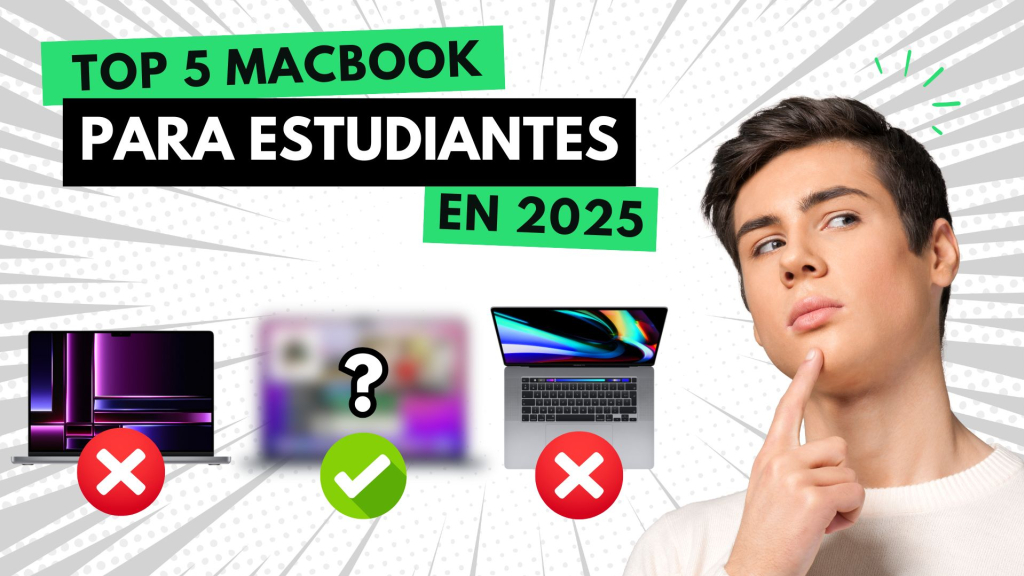 ¿Cual es el mejor Macbook para estudiantes en 2025? 68